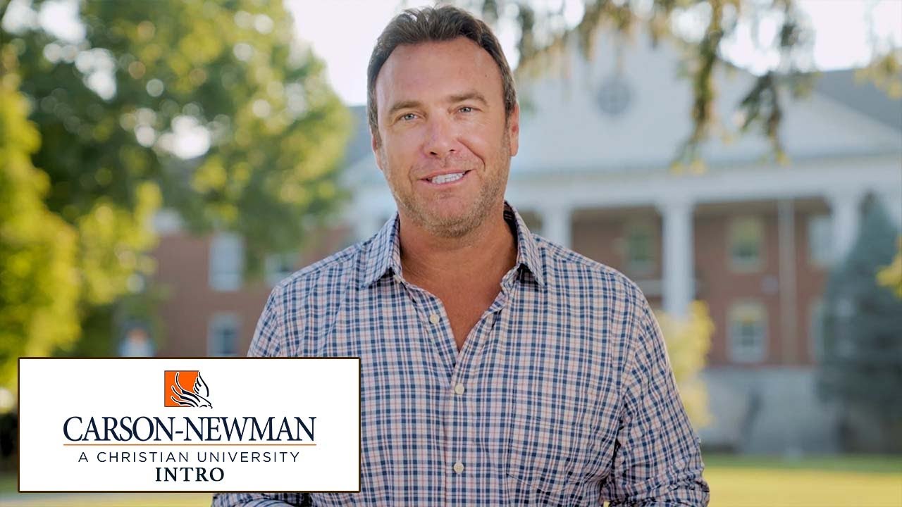Welcome to Carson-Newman University | The College Tour