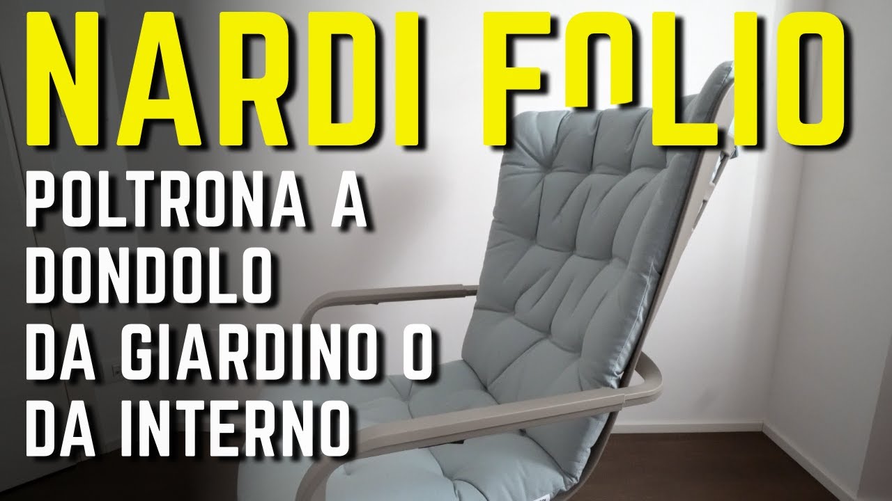 Poltrona dondolo da GIARDINO o da INTERNO recensione FOLIO NARDI ARREDO GIARDINO