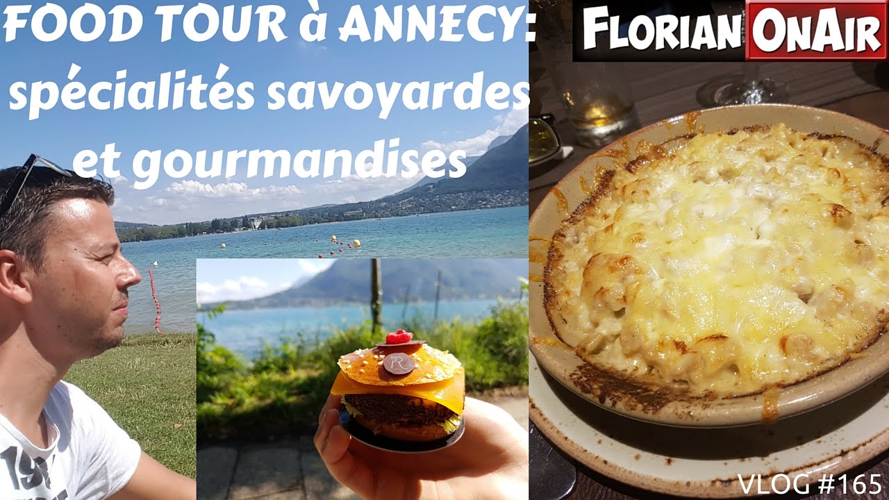 FOOD TOUR à ANNECY avec spécialités savoyardes - VLOG #165