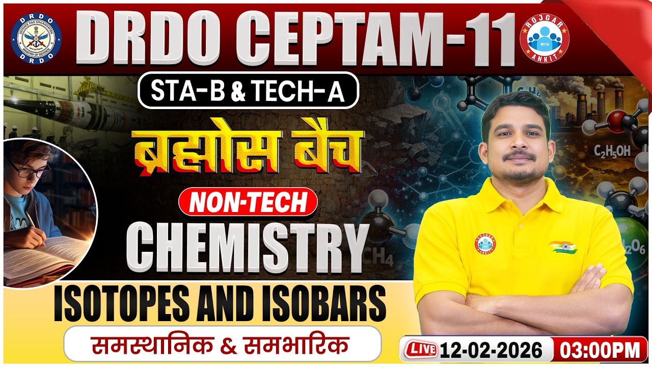 DRDO CEPTAM 11 Classes | DRDO Chemistry Classes | Isotopes and Isobars  | STA B & Tech A By Amit Sir