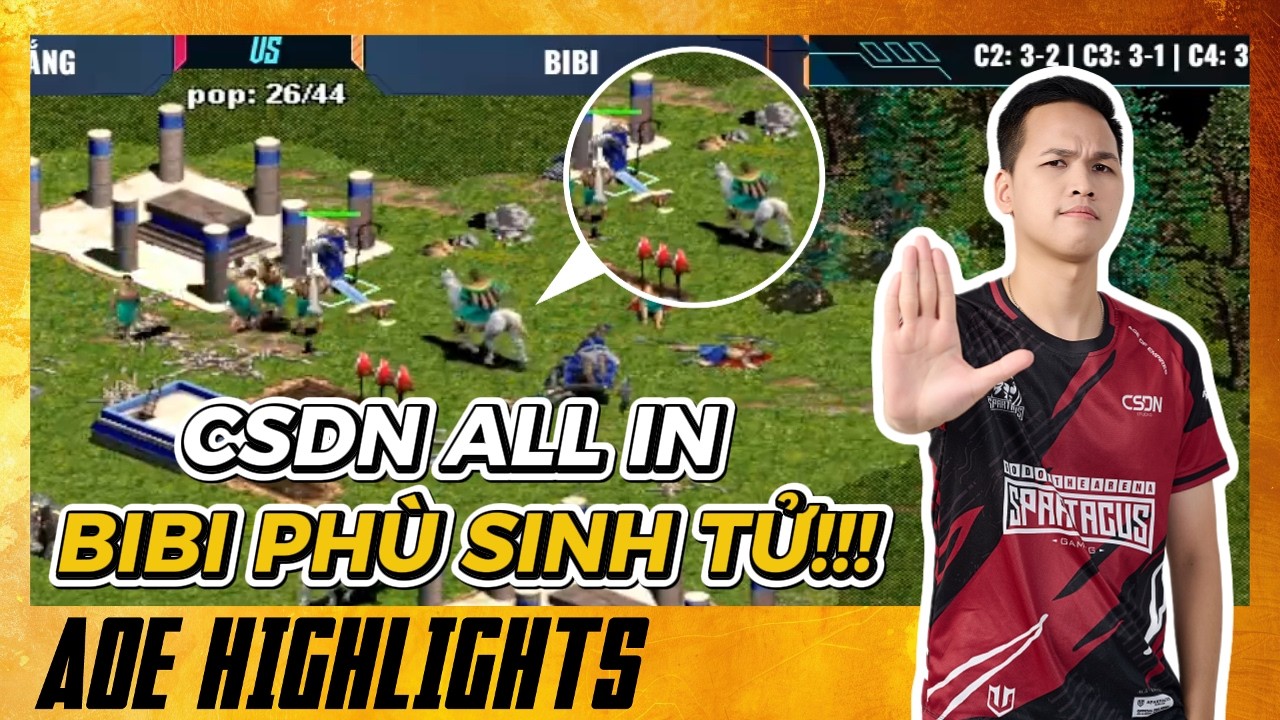 CANH BẠC ĐỊNH MỆNH! Liệu CSDN có tạo nên SIÊU PHẨM? | AoE Highlights #aoe