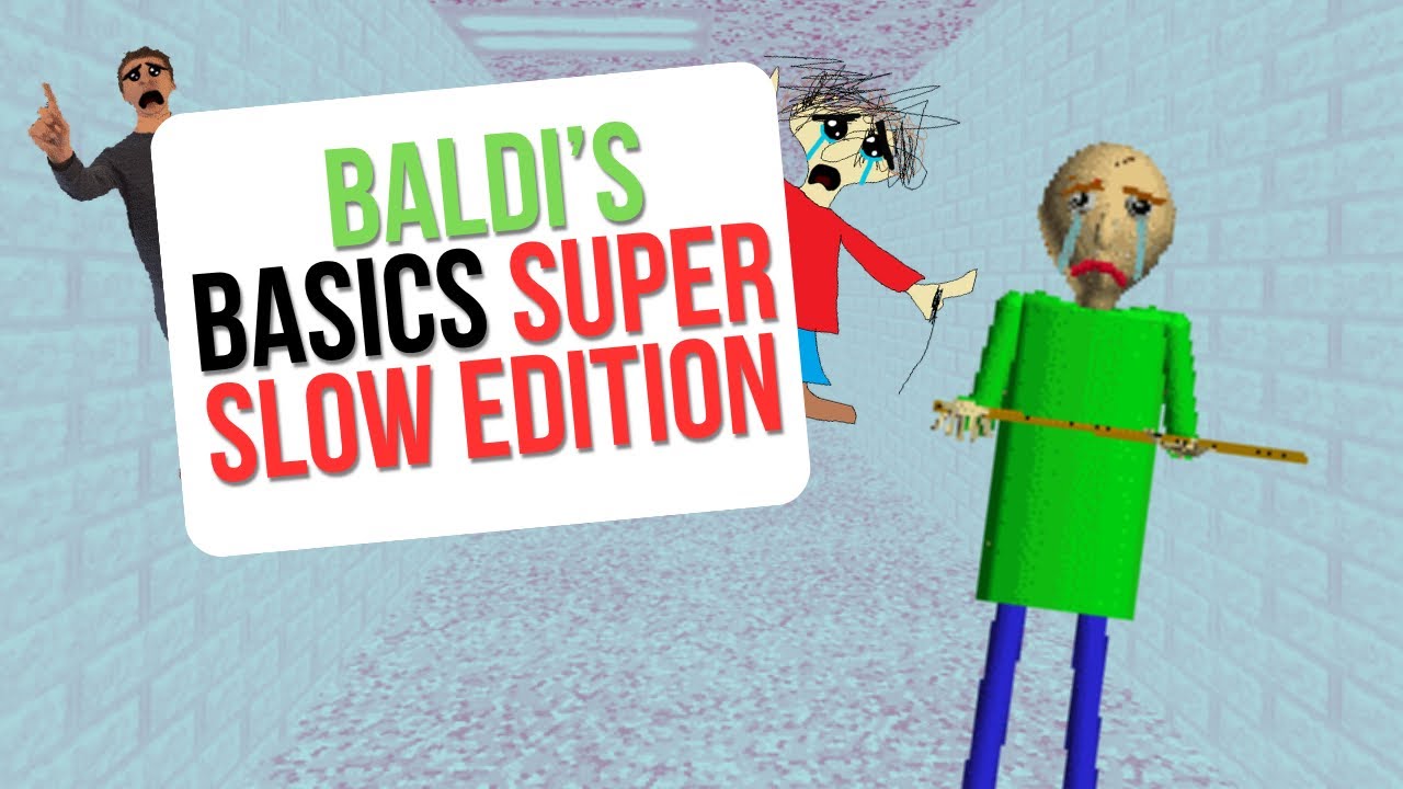 Baldi’s SUPER SAD… (and I dont know why…)