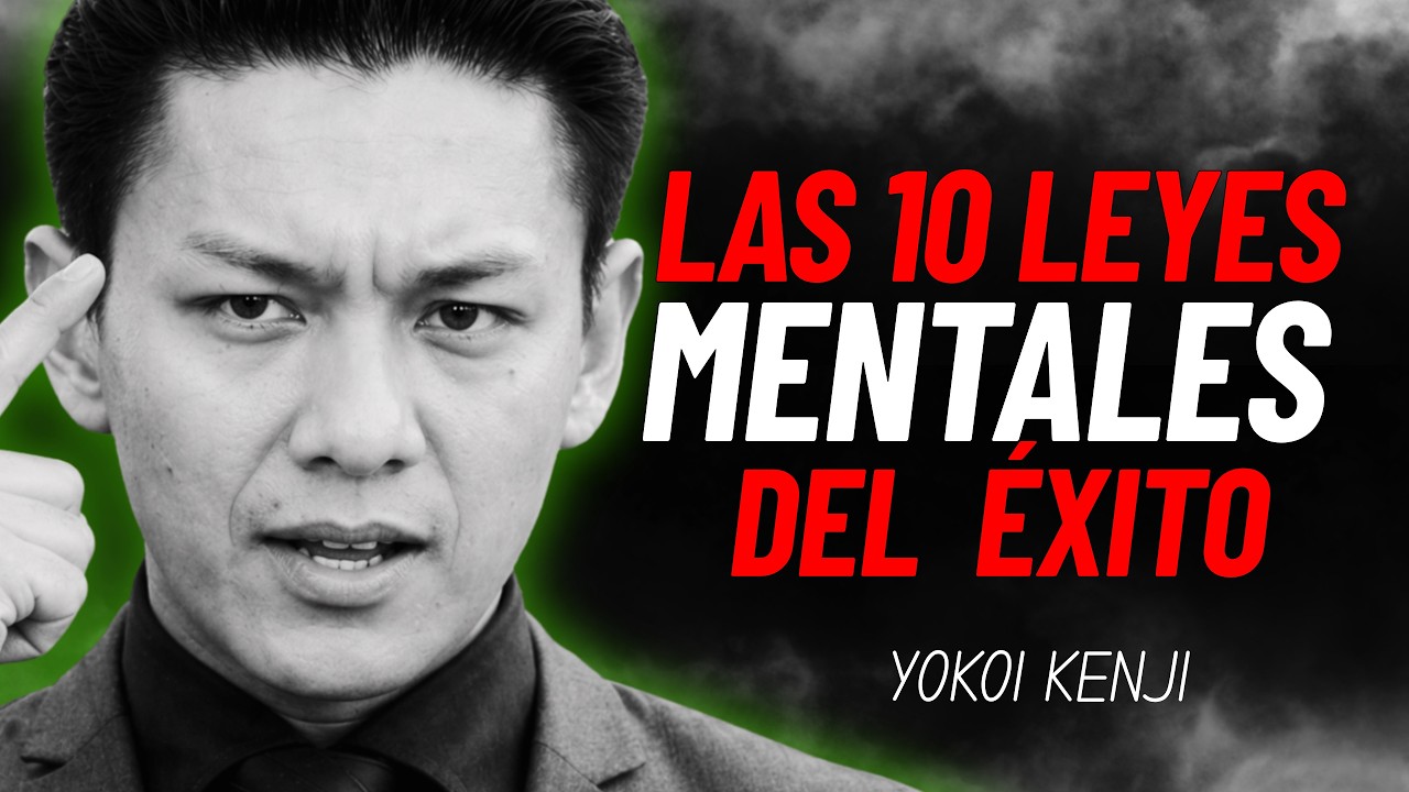 Las 10 leyes mentales del éxito según yokoi kenji | Yokoi Kenji