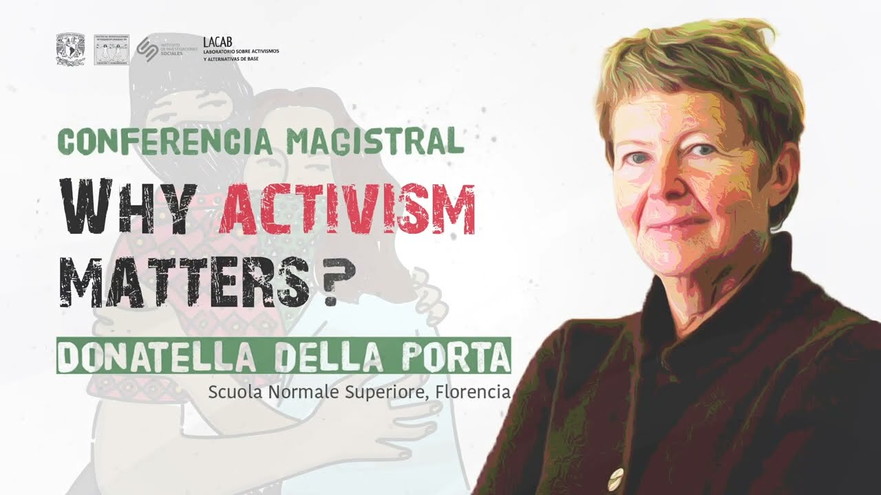 Why activism Matters? | Donatella Della Porta