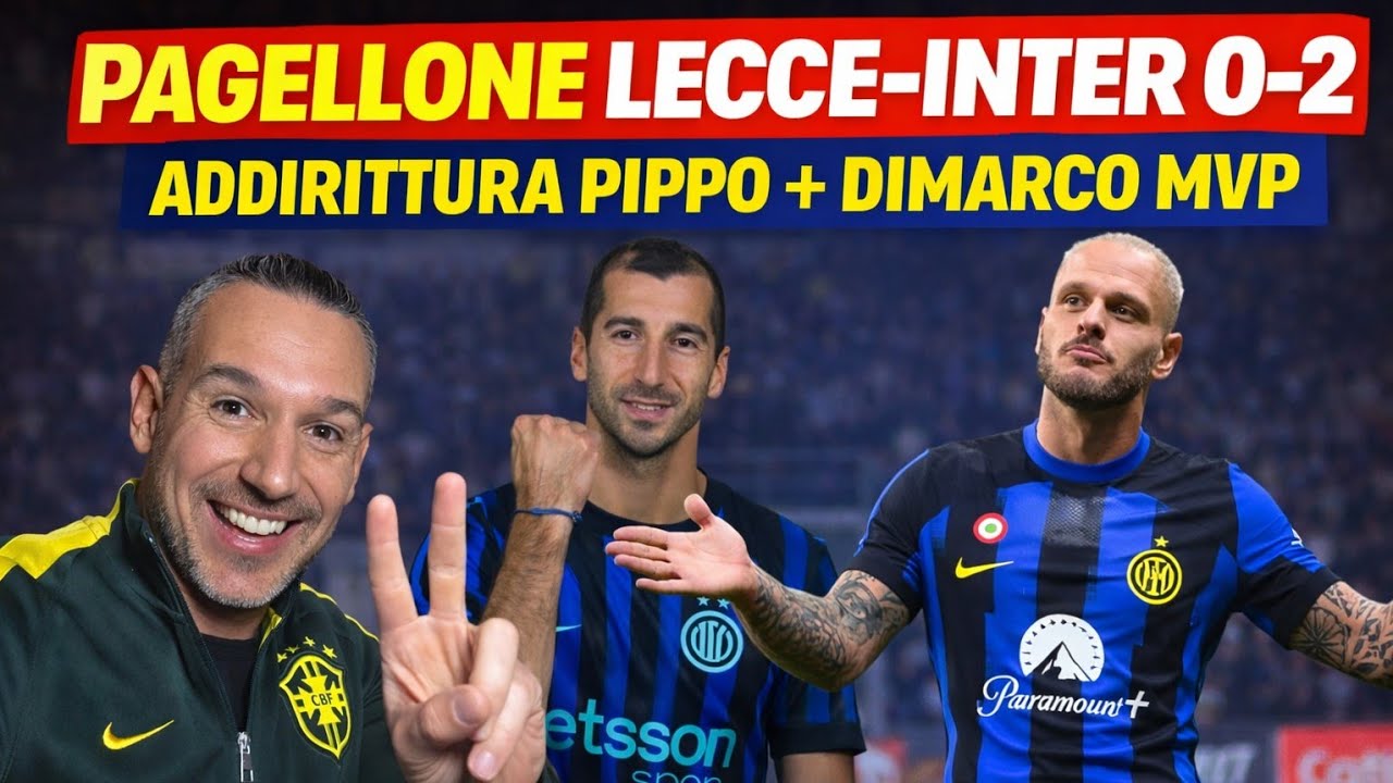 PAGELLONE LECCE-INTER 0-2! PIPPO MIOOO FINALMENTE, DIMARCO RECORD SU RECORD!