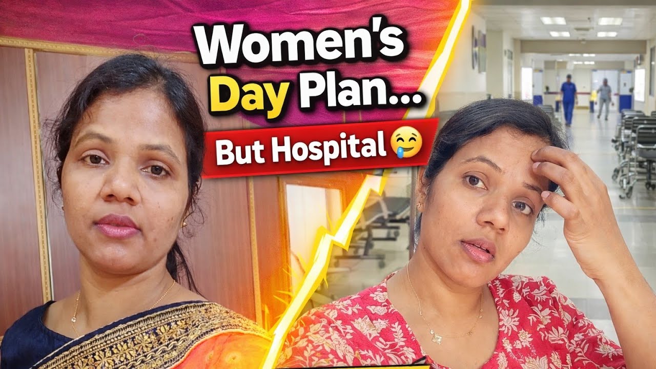 Women’s Day Didn’t Go As Planned 😢Hospital Visit With My Little One #WomensDay #MomVlog #KannadaVlog