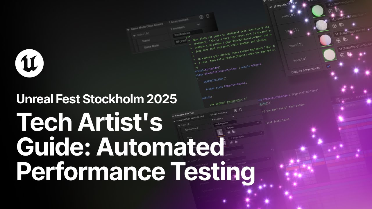 A Tech Artist's Guide to Automated Performance Testing | Unreal Fest Stockholm 2025