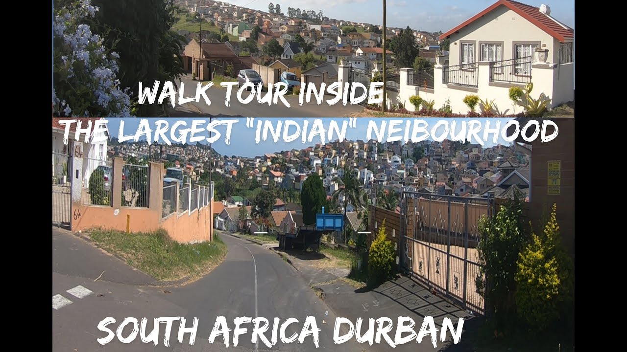 SOUTH AFRICA'S LARGEST INDIAN NEIGHBOURHOODS | DURBAN | CHATSWORTH