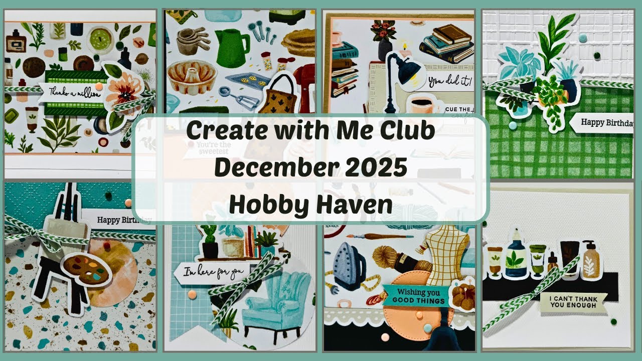 Create with Me December Club: Hobby Haven with Banner Sayings