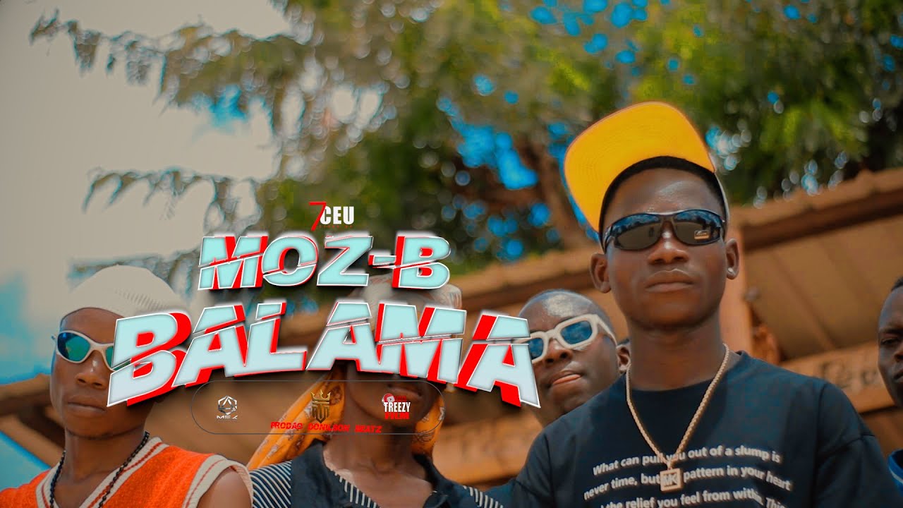 Moz-B - BALAMA- [Official video]
