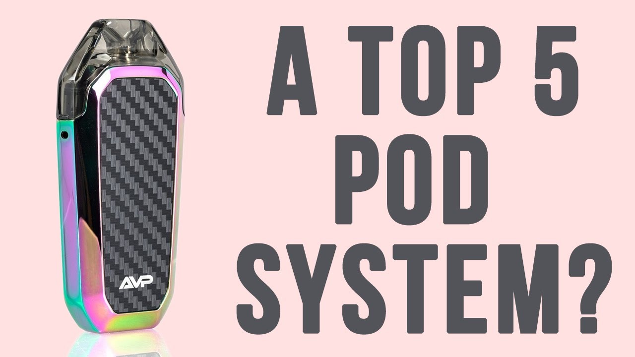 A TOP 5 POD SYSTEM? The Aspire AVP! ✌️🚭