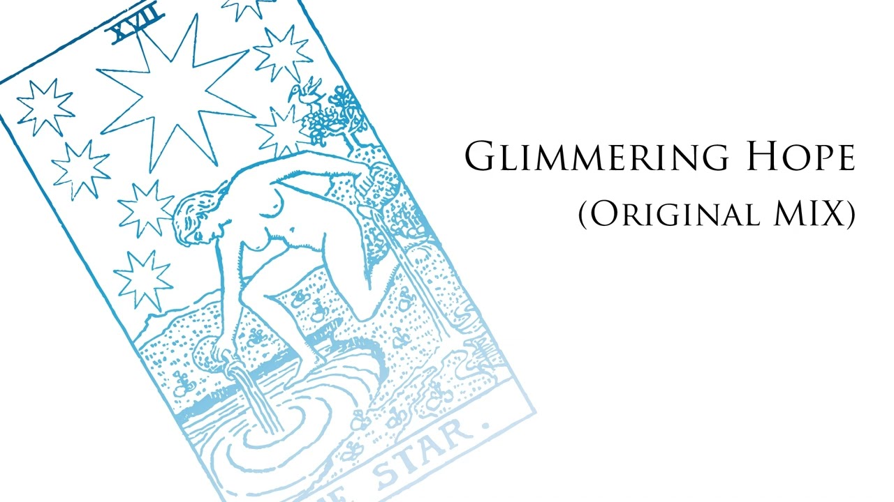 Glimmering Hope (Original Mix)