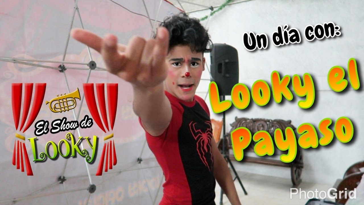 Un día con Looky | Día del Payaso