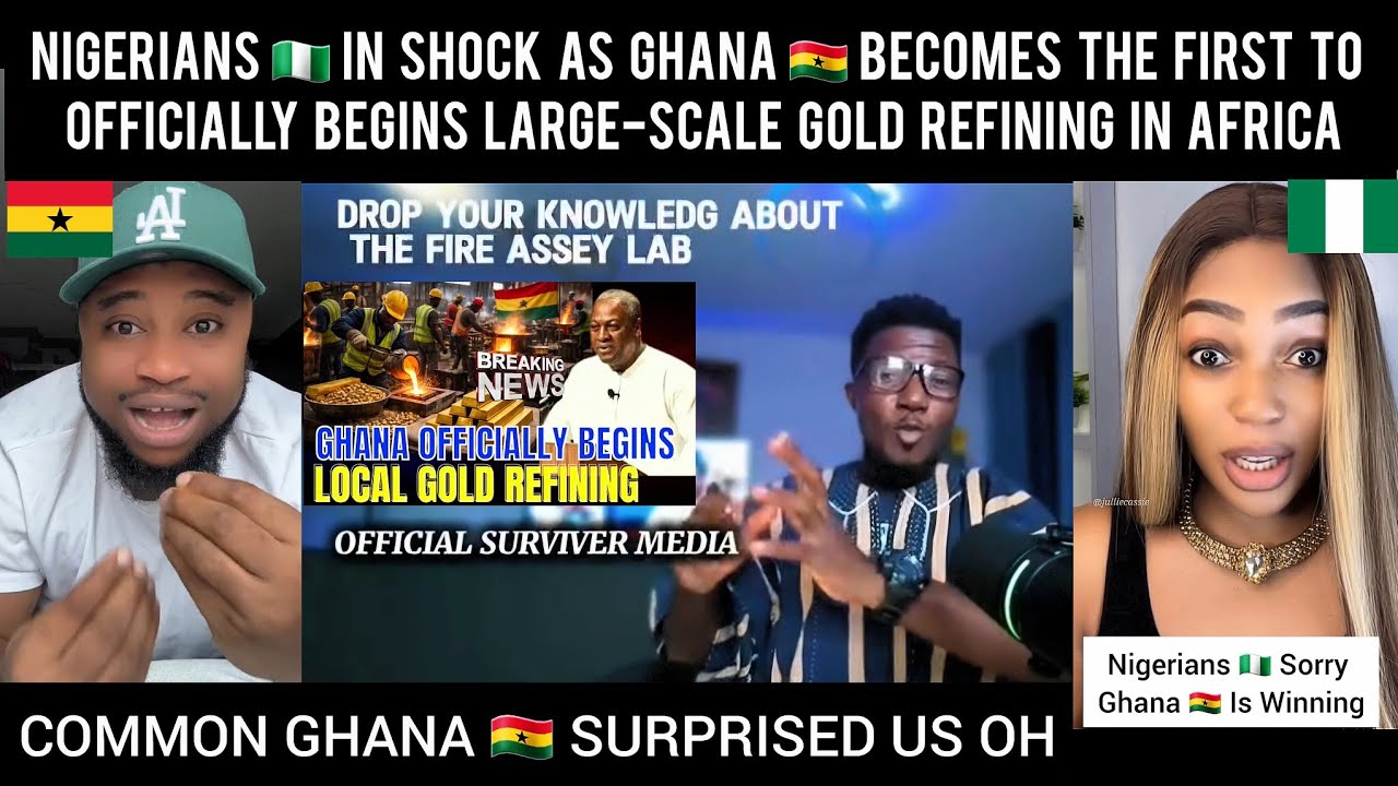 Nigerians🇳🇬 Lament As Ghana🇬🇭 Becomes The First To Officially Begins Large-Scale Gold Refining In...