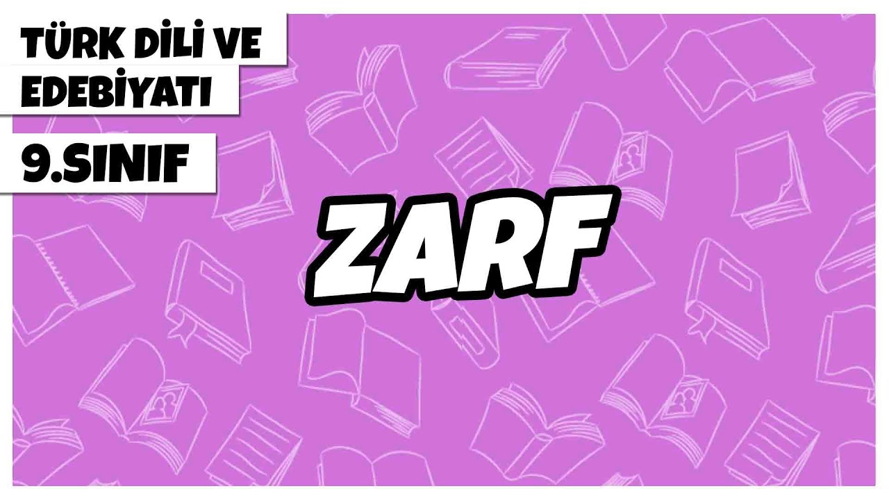 9. Sınıf Türk Dili ve Edebiyatı - Zarf | 2022