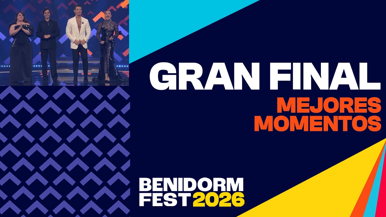 Mejores momentos de la GRAN FINAL | Benidorm Fest 2026