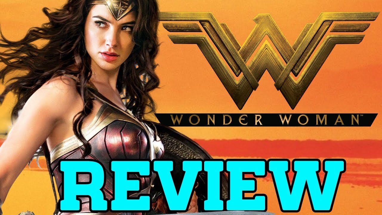 Wonder Woman - Movie Review (with Spoilers)