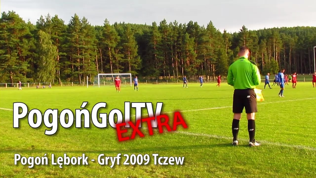 PogońGolTV EXTRA: Pogoń Lębork - Gryf 2009 Tczew