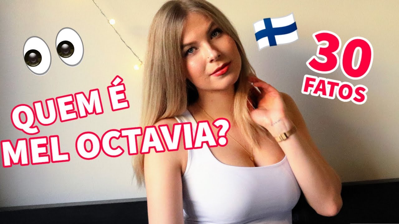 QUEM É A GRINGA FINLANDESA? 30 FATOS SOBRE MIM