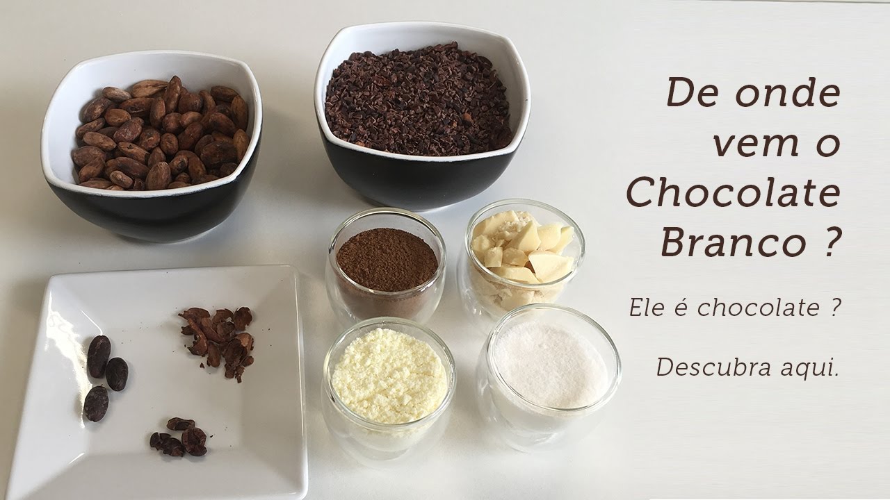 De onde vem o Chocolate Branco