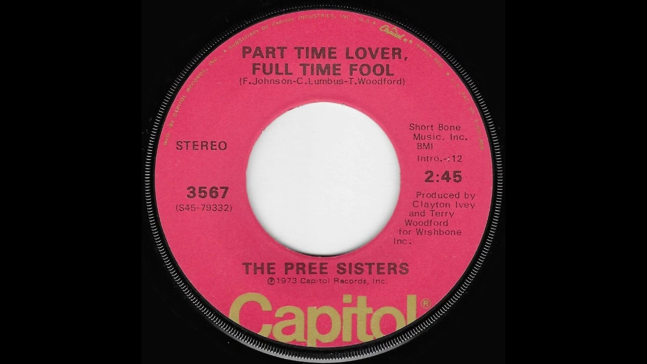 The Pree Sisters - Part Time Lover, Full Time Fool (1973)