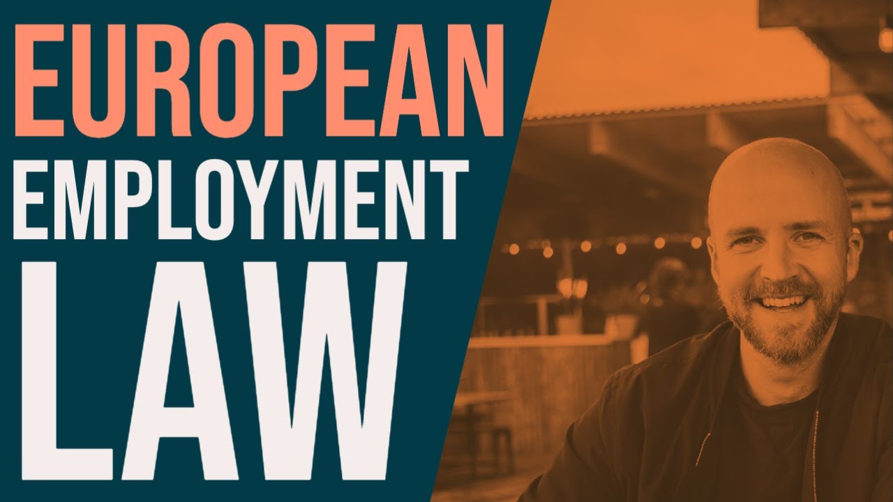 Learn European employment laws in two minutes.