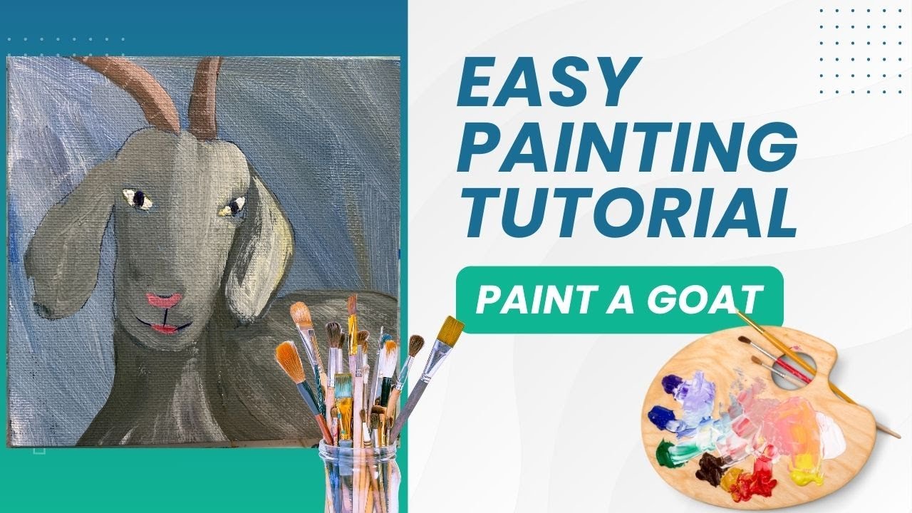 Goat Painting Made Easy: A Family-Friendly Guide for Beginners!