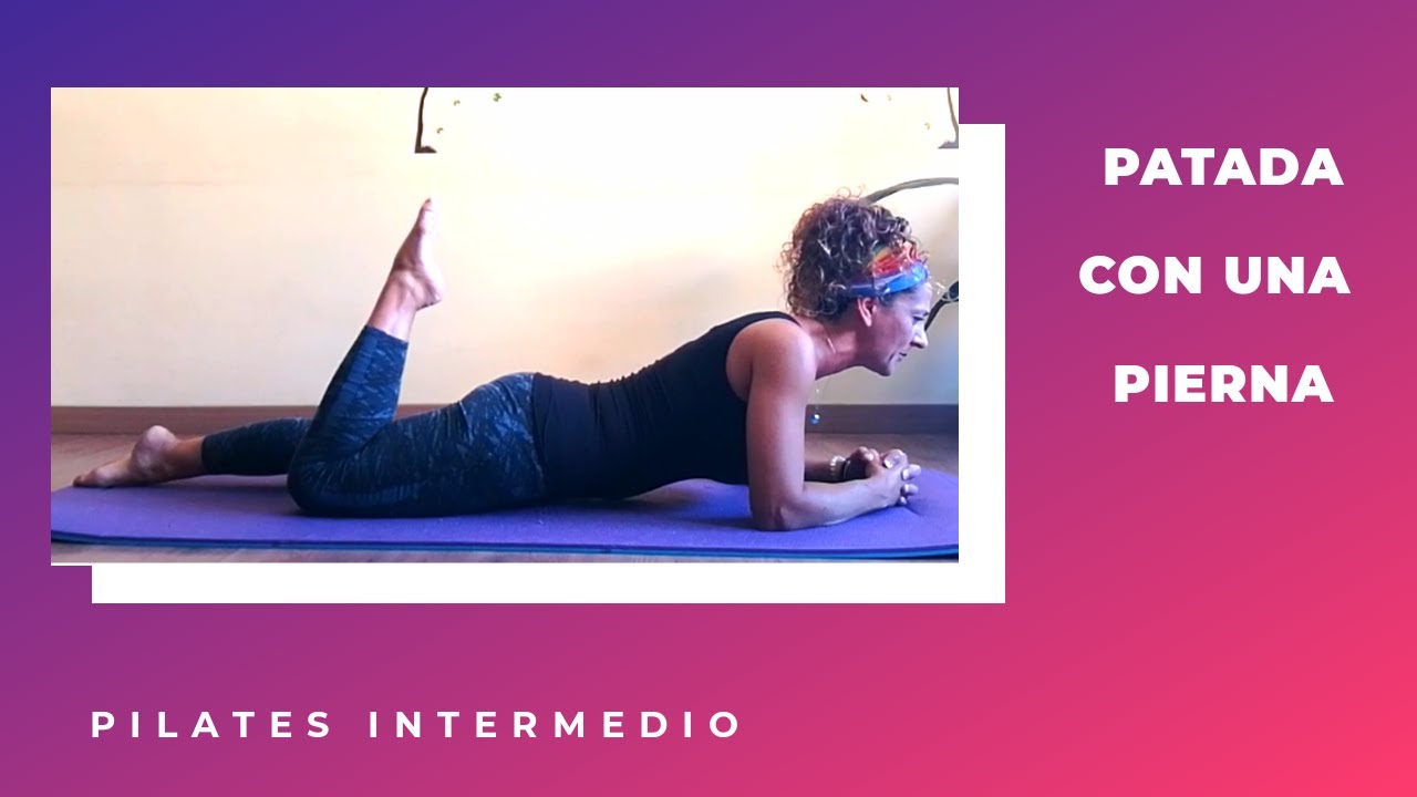 Pilates Intermedio. PATADA CON UNA PIERNA