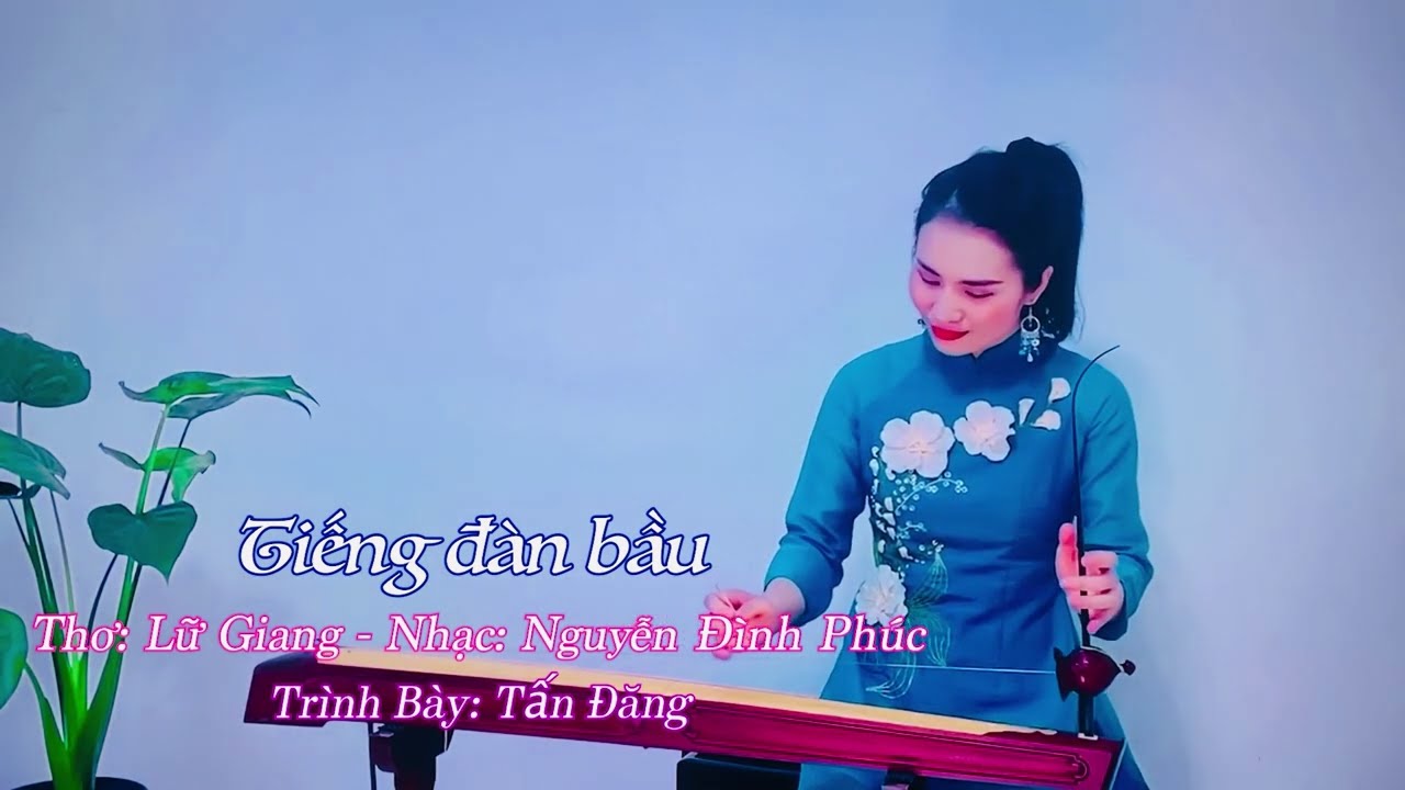 TIẾNG ĐÀN BẦU