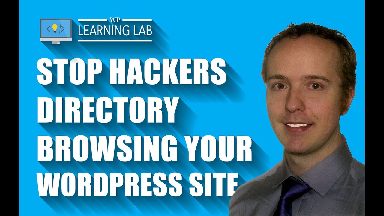 Prevent Directory Browsing On Your WordPress - Hackers Love Directory Browsing | WP Learning Lab