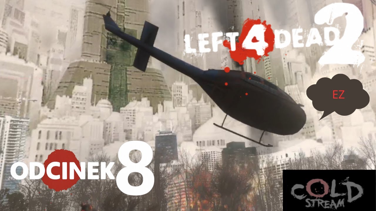 Left 4 Dead 2 #8 Banalne Zwycięstwo