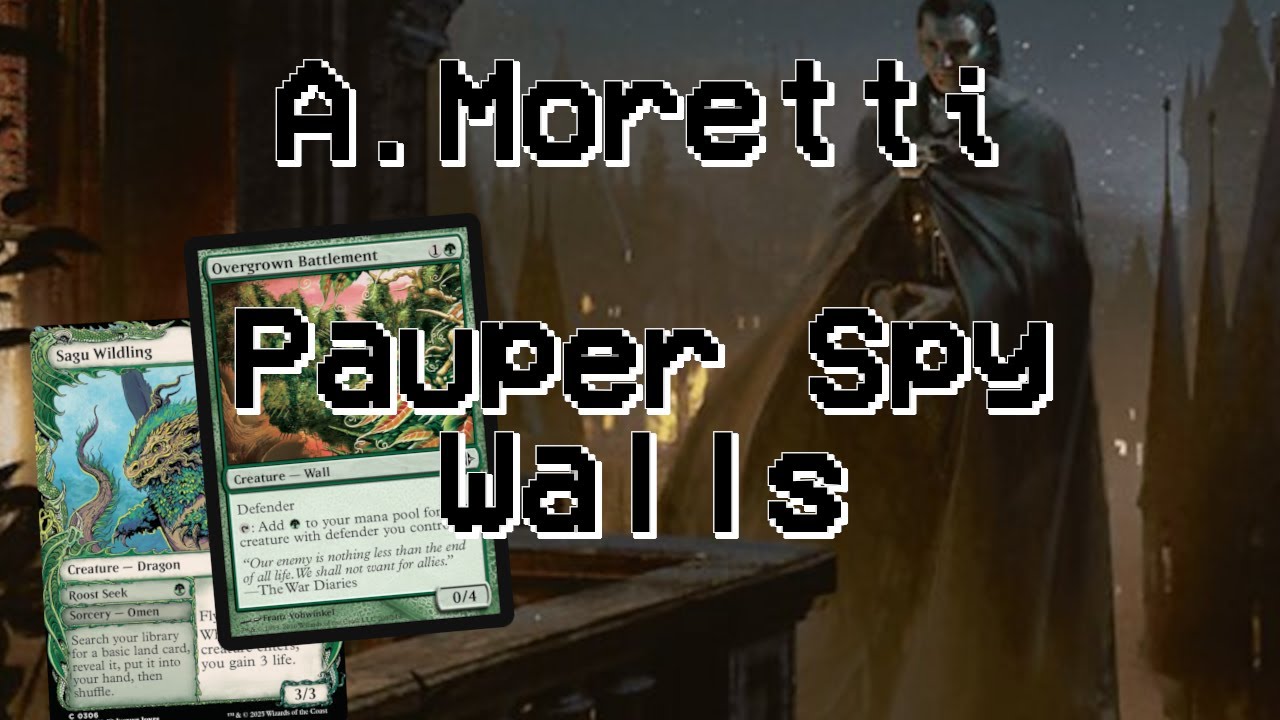 [ITA] Spy Walls - Top8 Top Pauper Player 2025