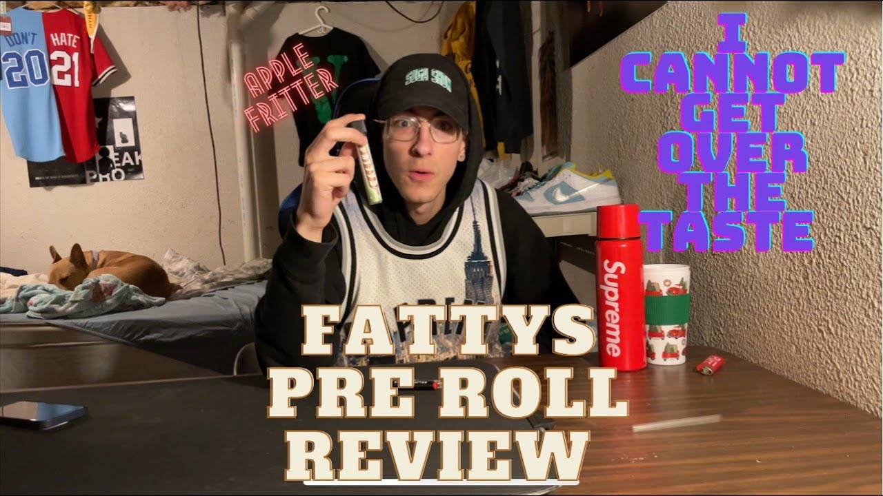 Fattys pre roll review