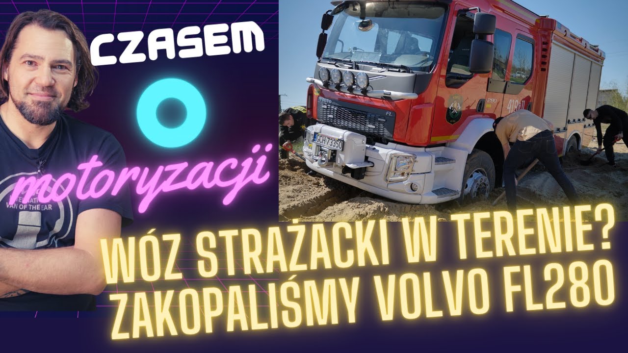 Wóz strażacki Volvo FL280 w terenie. Czy dało radę?