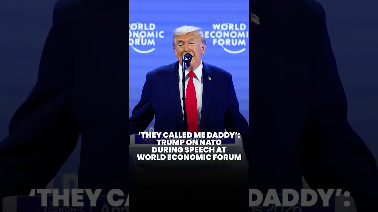 &lsquo;They called me daddy&rsquo;: Trump on NATO during speech at World Economic Forum