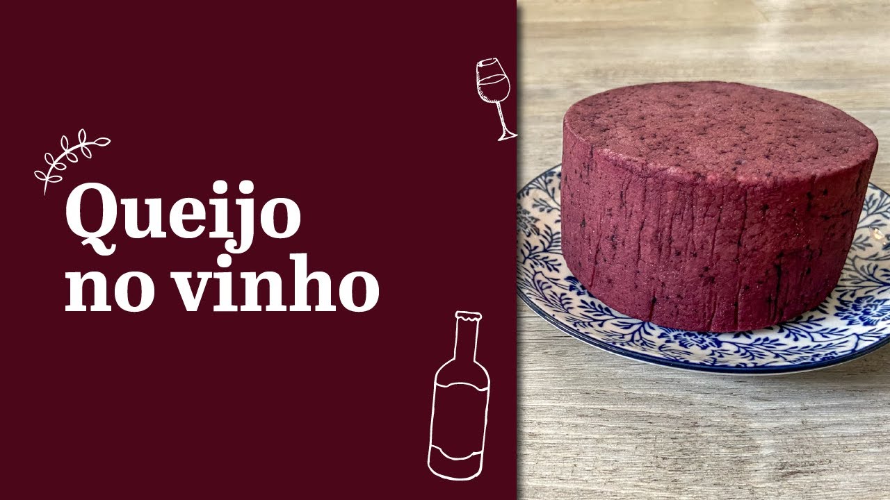 Como fazer queijo no vinho