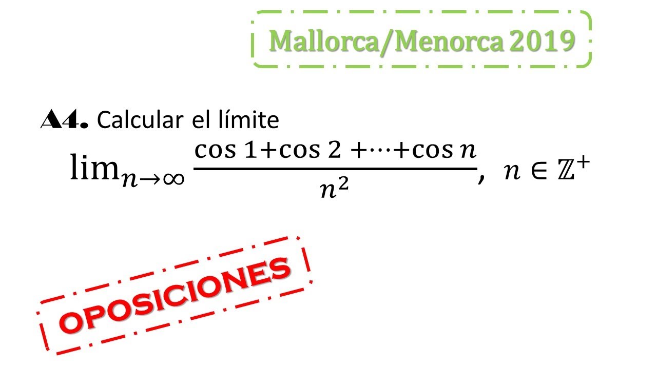 teorema del sandwich criterio de stolz límite examen oposiciones resuelto mallorca 2019 menorca