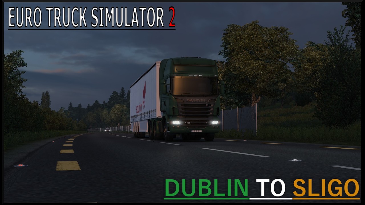 ETS2 Ireland: Dublin to Sligo Delivery (ProMods 2.81)