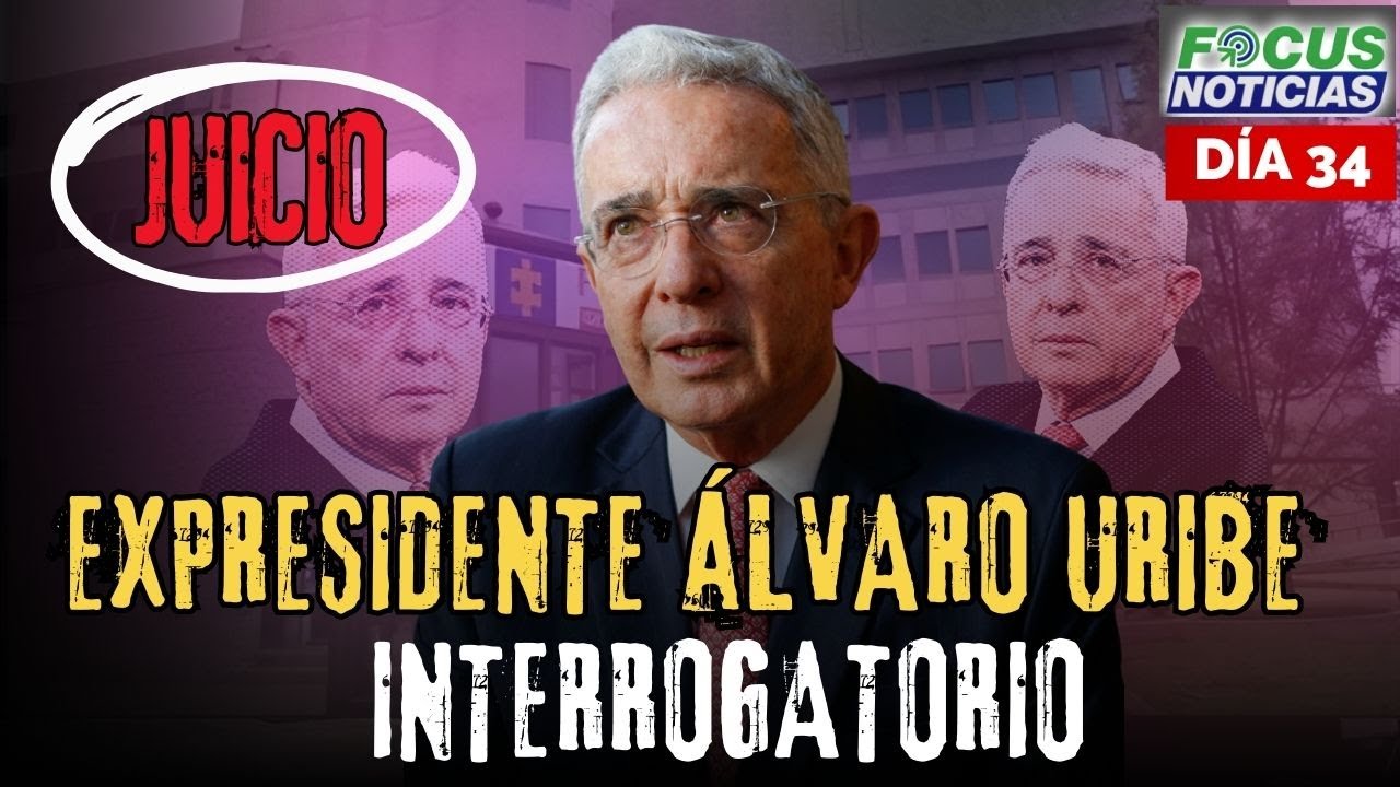 🔴EN VIVO | Audiencia Juicio ÁLVARO URIBE - Defensa INTERROGA al EXPRESIDENTE [Día 34] #FocusNotici