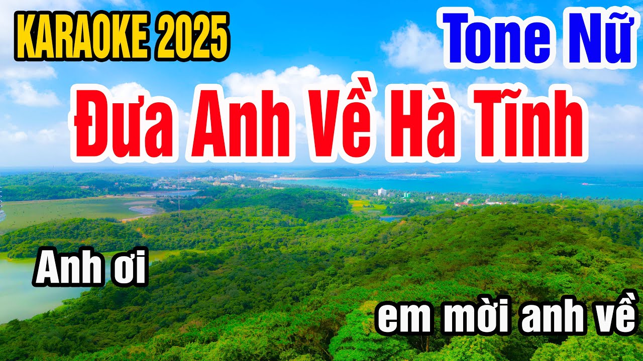 Karaoke Đưa Anh Về Hà Tĩnh Tone Nữ Nhạc Sống gia huy karaoke