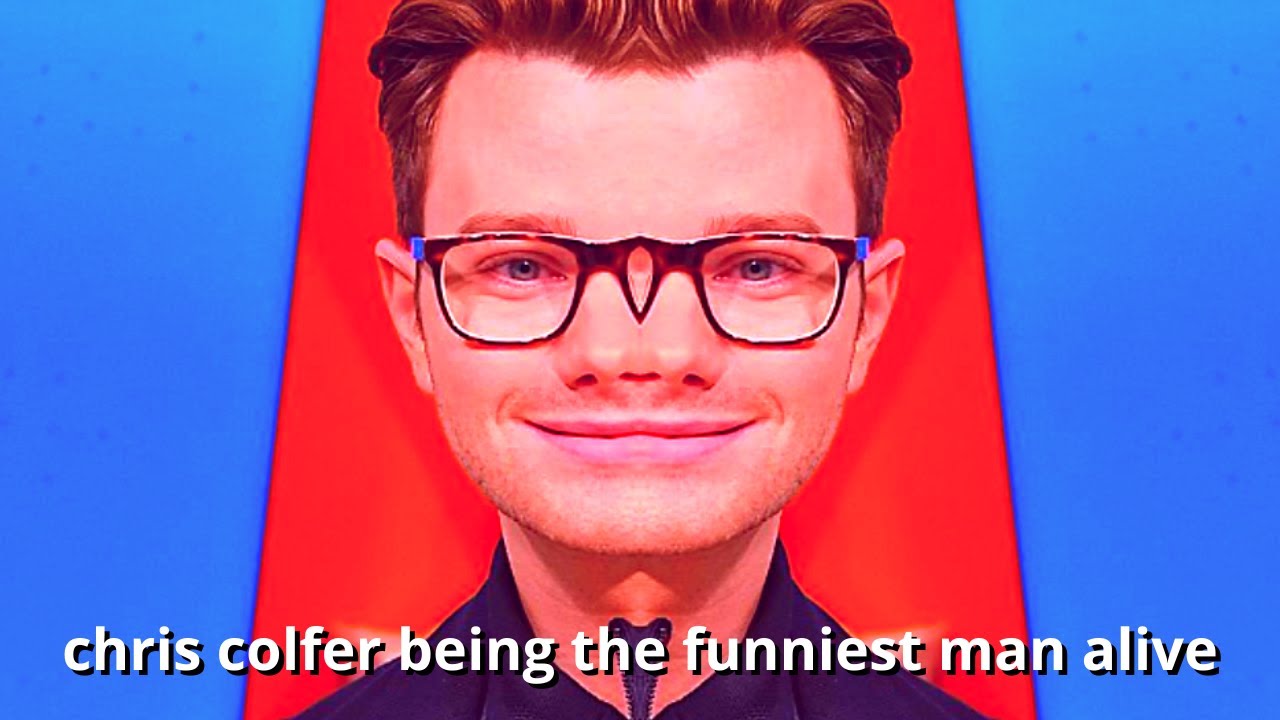 chris colfer being the funniest man alive for another 8 minutes and 51 seconds