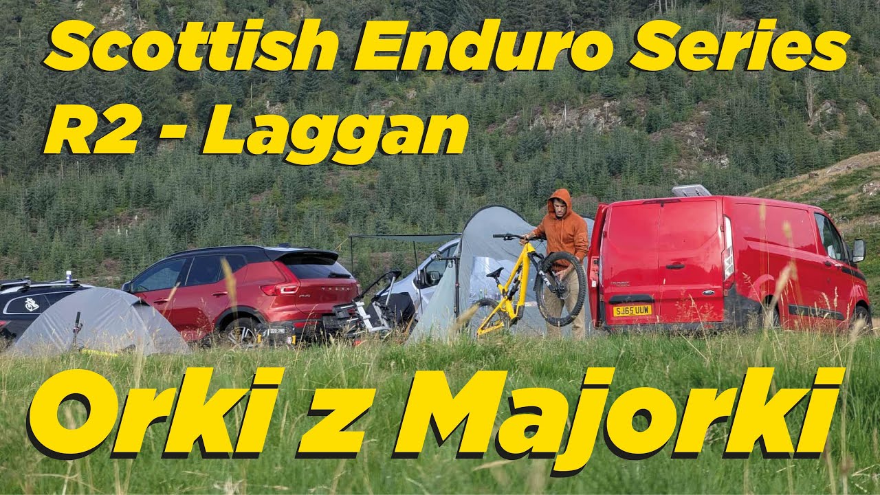 Scottish Enduro Series Laggan (Orki z Majorki)