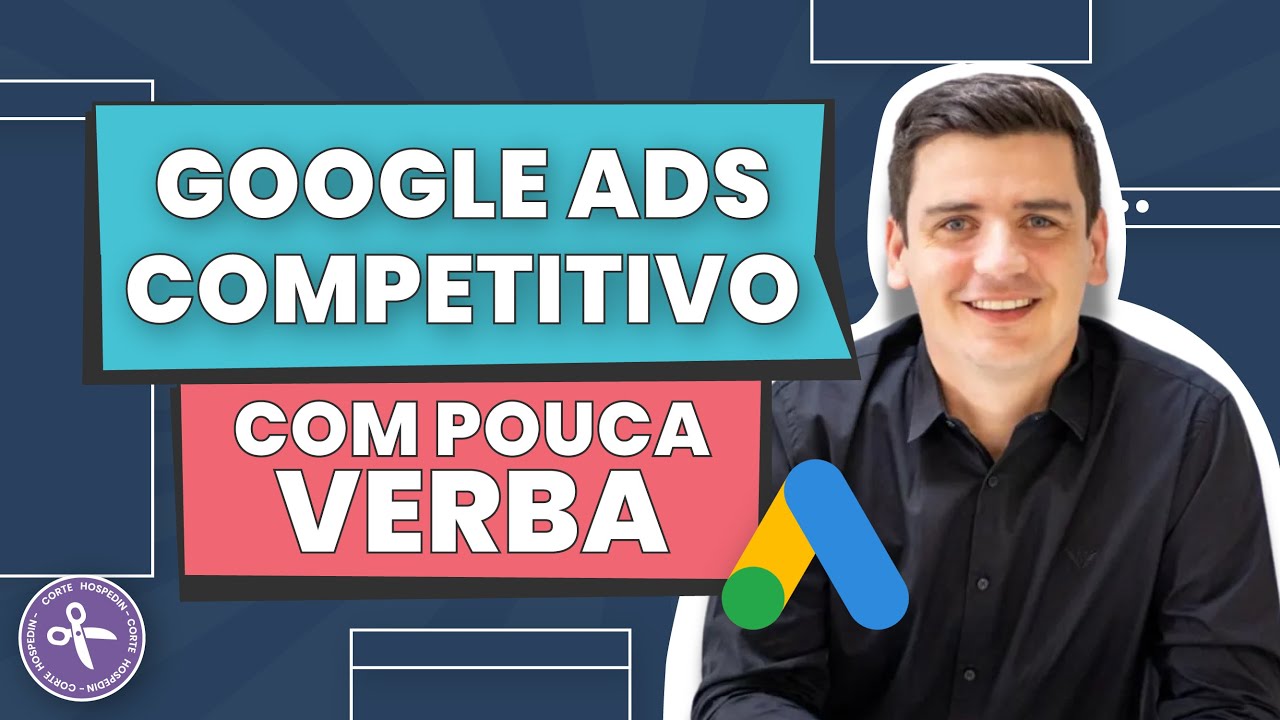 Google Ads na hotelaria: como competir com pouca verba?