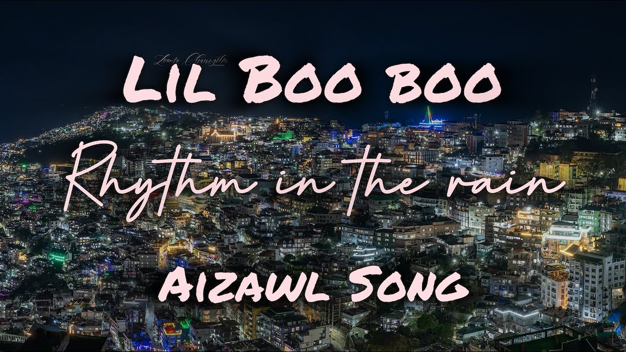 Lil Boo Boo | Rhythm in the Rain - Aizawl City