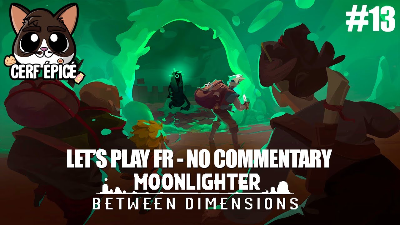 #13 - Moonlighter : Between Dimensions - D&eacute;couverte du DLC : nouveau donjon, nouvelles armes...
