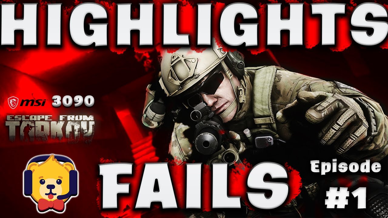 Escape from Tarkov Highlights & Fails Episode #1 - MSI RTX 3090 1440p (2k)