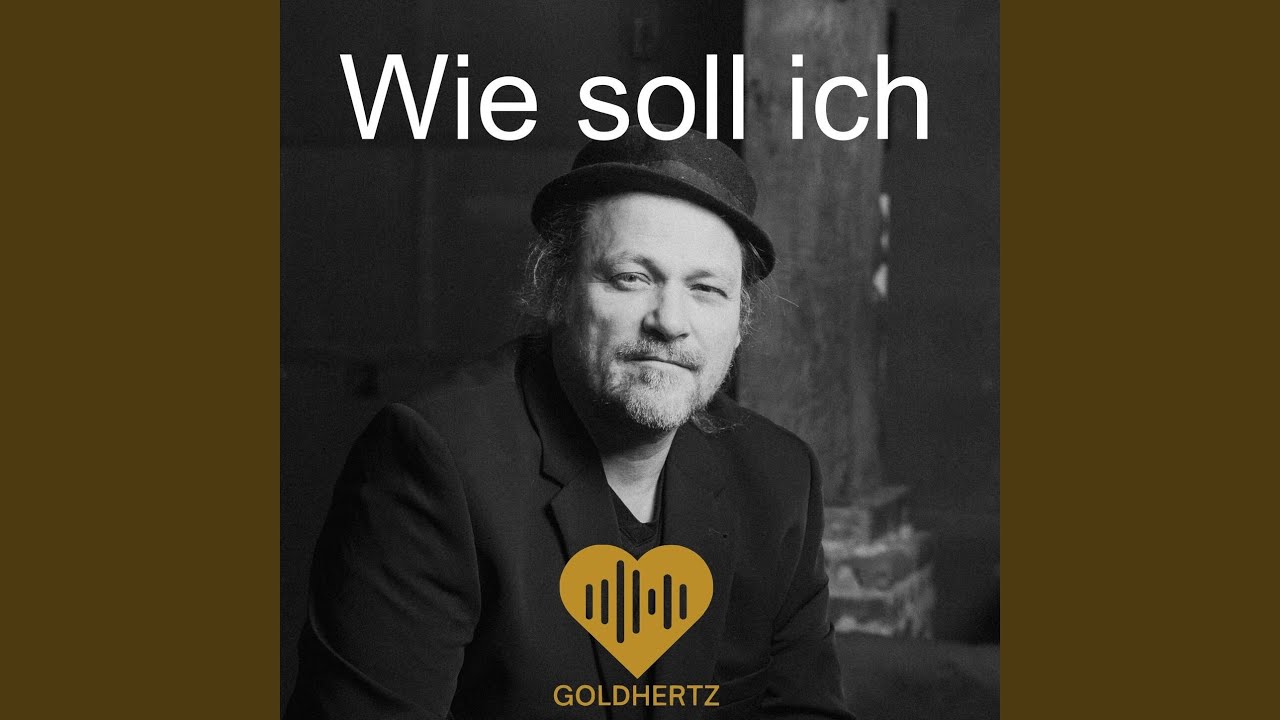 Wie soll ich