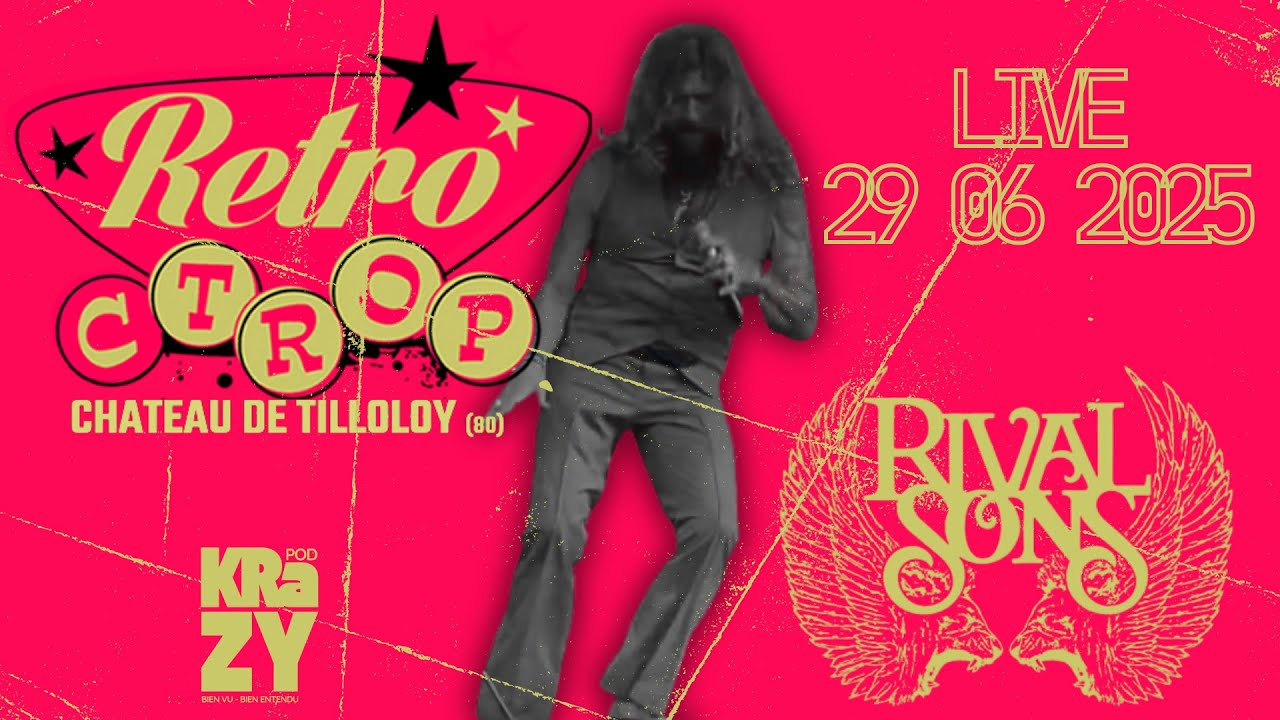 Rival Sons - Retro C Trop - 29 06 2025