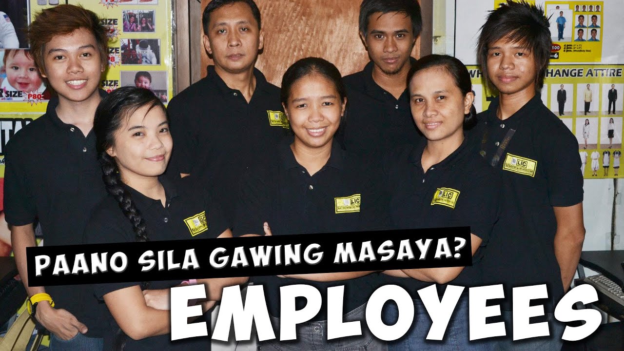 Gawing laging MASAYA ang iyong mga Empleyado para DAMI BENTA!
