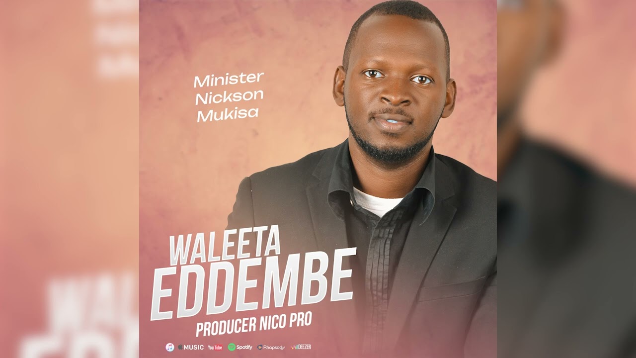 Waleeta eddembe by Minister Nickson Mukisa
